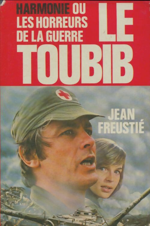 Livrenpoche : Le toubib - Jean Freustié - Livre