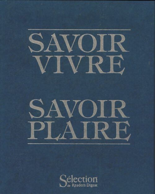 Livrenpoche : Savoir vivre savoir plaire - Collectif - Livre