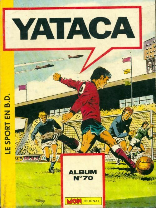 Livrenpoche : Yataca album n°70 : 231 à 233 - Collectif - Livre