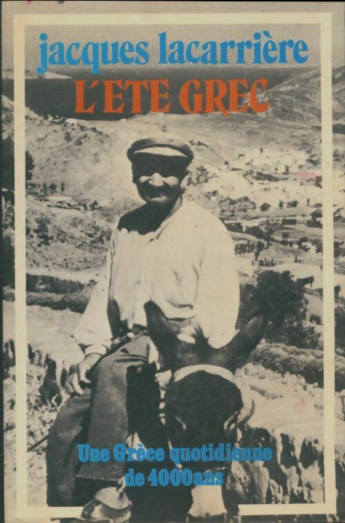 L'été grec - Jacques Lacarrière -  France Loisirs GF - Livre