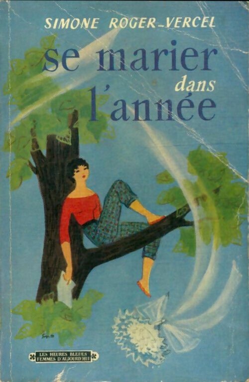Livrenpoche : Se marier dans l'année - Simone Roger-Vercel - Livre