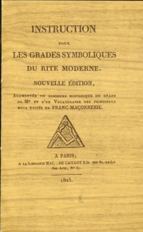 Livrenpoche : Instruction pour les grades symboliques du rite moderne - Collectif - Livre