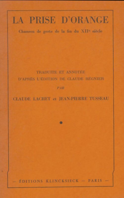 Livrenpoche : La prise d'Orange - Claude Régnier - Livre