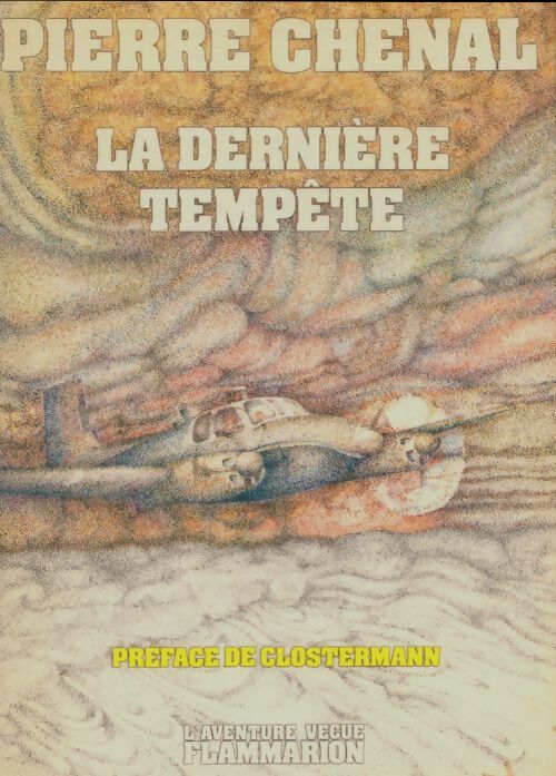 Livrenpoche : La dernière tempête - Pierre Chenal - Livre