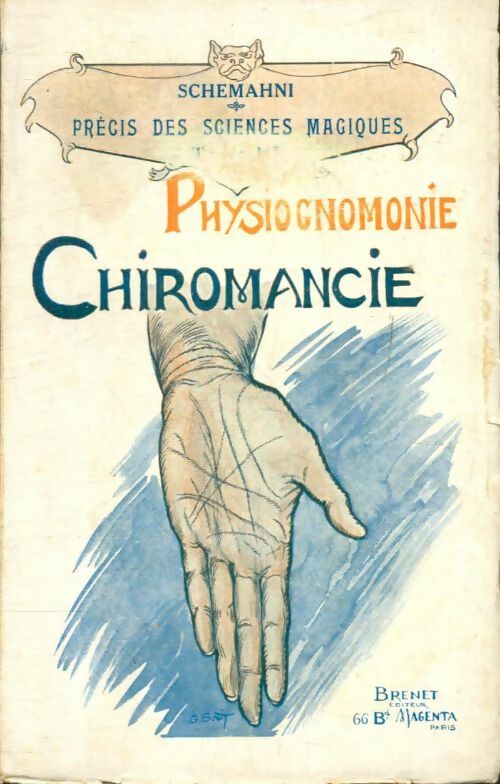 Livrenpoche : Précis des sciences magiques Tome III : Physionomie, chiromancie et graphologie - Schemahni - Livre