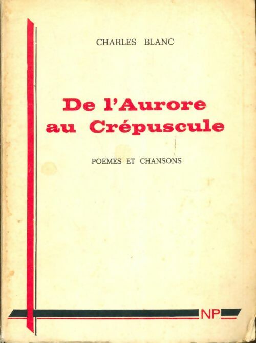 Livrenpoche : De l'Aurore au Crépuscule - Charles Blanc - Livre