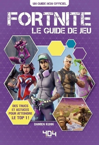 Livrenpoche : Fortnite le guide du jeu - Damien Kuhn - Livre