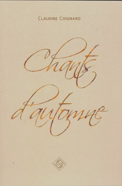 Livrenpoche : Chants d'automne - Claudine Coignard - Livre