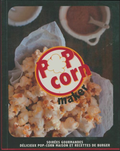 Livrenpoche : Pop corn maker - Collectif - Livre