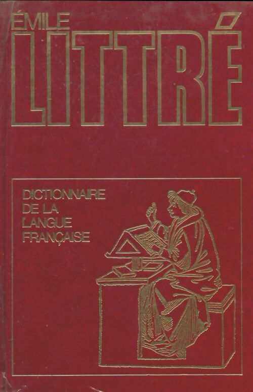 Livrenpoche : Dictionnaire de la langue française - Emile Littré - Livre