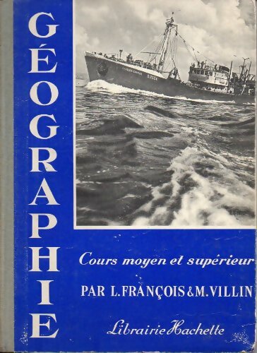 Livrenpoche : Géographie cours moyen et superieur - Louis François - Livre