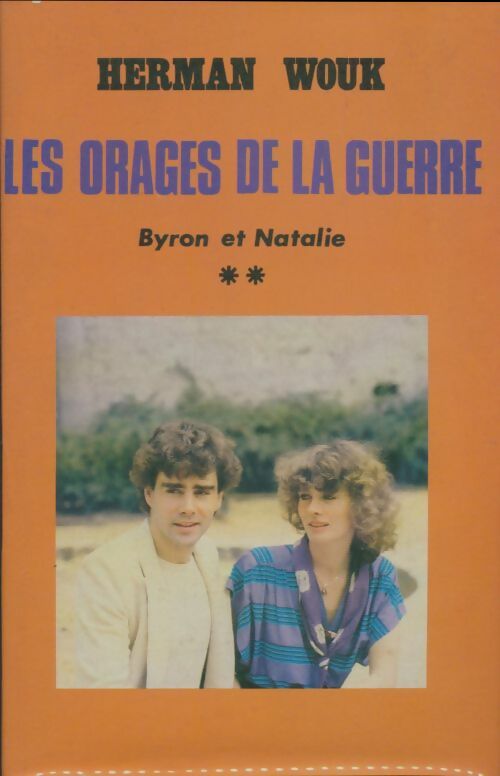 Livrenpoche : Les orages de la guerre Tome II : Byron et Natalie - Herman Wouk - Livre