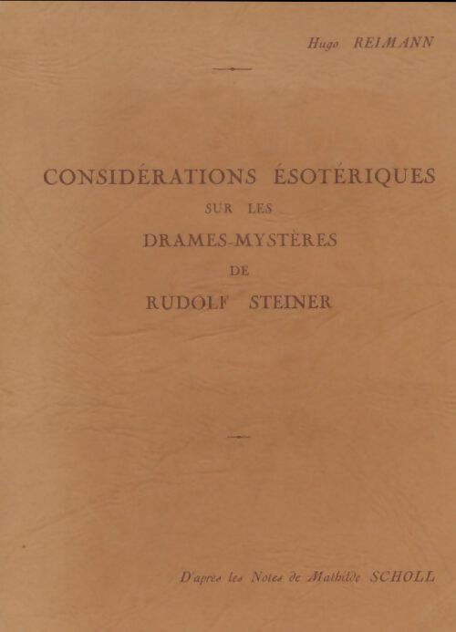 Livrenpoche : Considérations ésotériques sur les drames-mystères de Rudolf Steiner  - Hugo Reimann - Livre