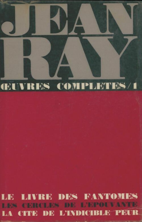 Livrenpoche : Oeuvres complètes Tome I  - Jean Ray - Livre