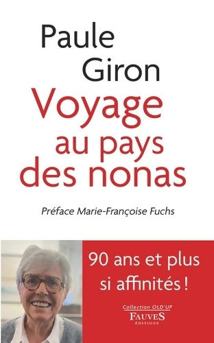Livrenpoche : Voyage au pays des nonas - Paule Giron - Livre