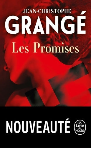 Livrenpoche : Les promises - Jean-Christophe Grangé - Livre