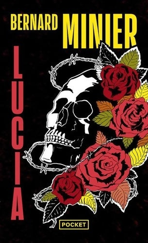 Livrenpoche : Lucia - Bernard Minier - Livre