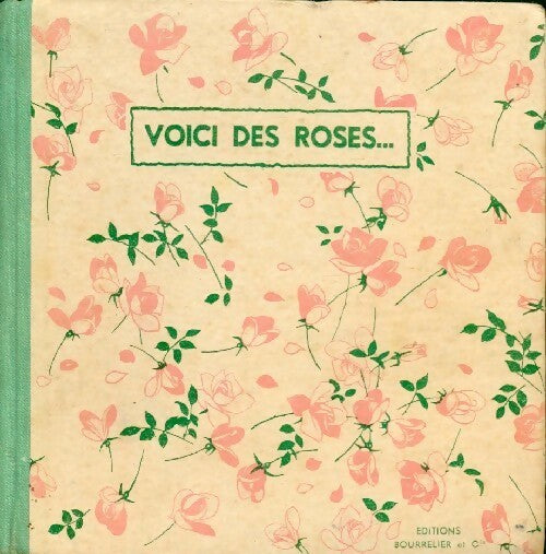 Livrenpoche : Voici des roses... - S. Debrat - Livre