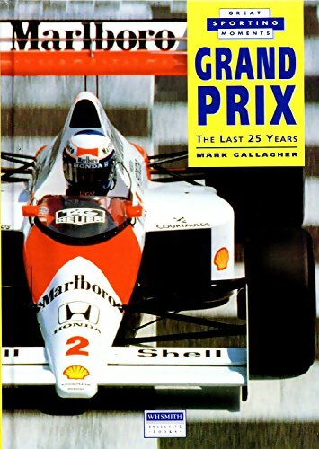 Livrenpoche : Grand Prix : The Last 25 Years - Mark. Gallagher - Livre