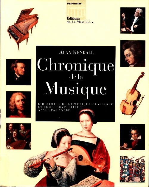 Livrenpoche : Chronique de la musique - Alan Kendall - Livre