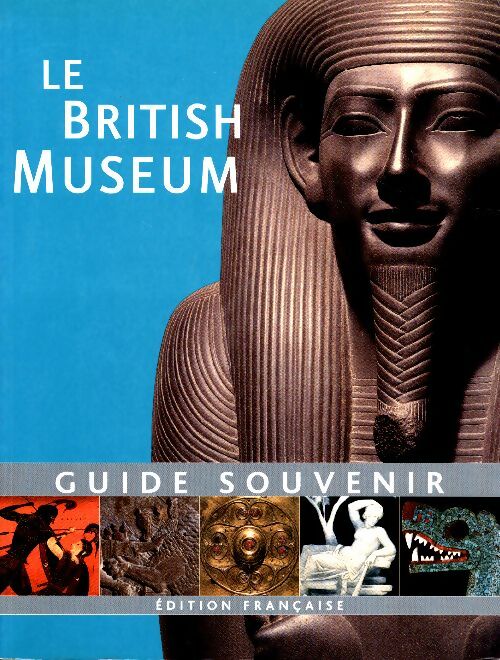 Livrenpoche : Le British Museum - Collectif - Livre