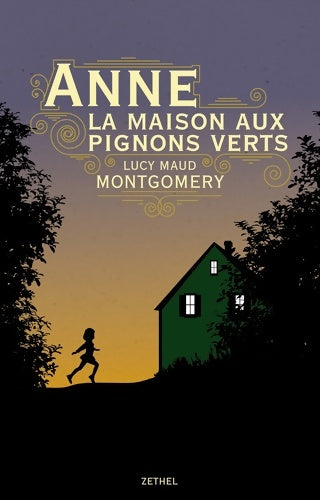 Livrenpoche : Anne et la maison aux pignons verts - Lucy Maud Montgomery - Livre