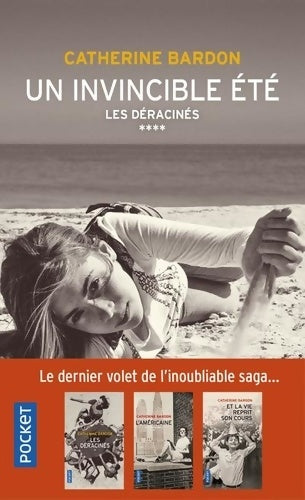 Livrenpoche : Les déracinés Tome IV : Un invincible été - Catherine Bardon - Livre