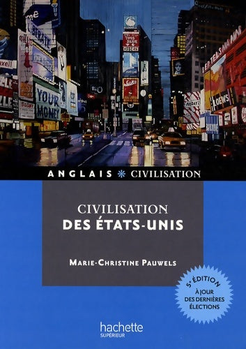 Livrenpoche : Civilisation des Etats-Unis - Marie-Christine Pauwels - Livre