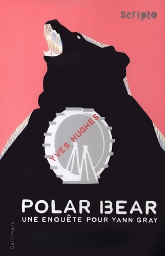 Livrenpoche : Polar Bear : Une enquête pour Yann Gray - Yves Hughes - Livre