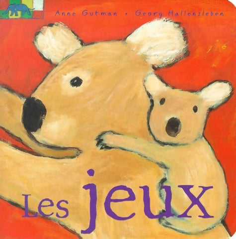 Les Jeux : Joue avec papa Koala - Georg Hallensleben - Livre