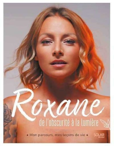 Livrenpoche : Roxane de l'obscurité à la lumière - Roxane - Livre