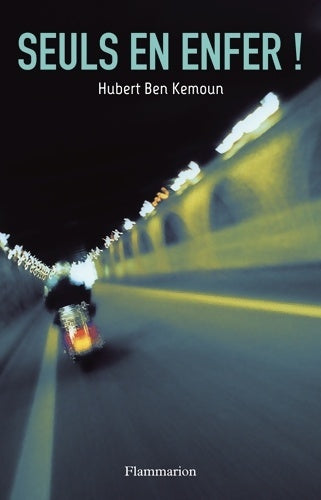 Livrenpoche : Seuls en enfer ! - Hubert Ben Kemoun - Livre