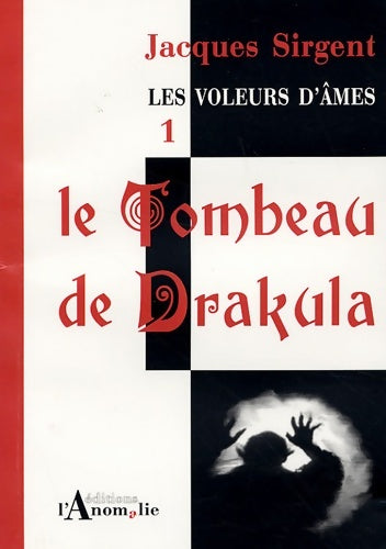 Livrenpoche : Le Tombeau de Drakula - Jacques Sirgent - Livre