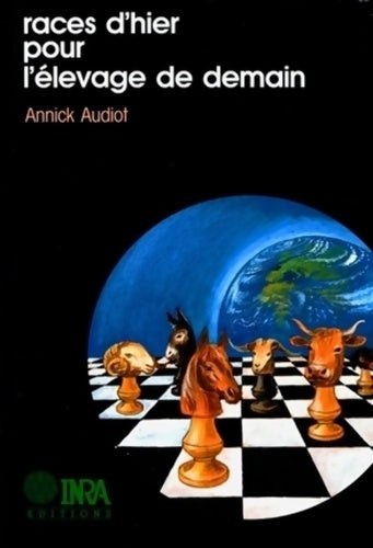 Livrenpoche : Races d'hier pour l'élevage de demain - A. Audiot - Livre