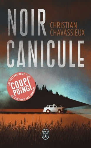 Livrenpoche : Noir canicule - Christian Chavassieux - Livre