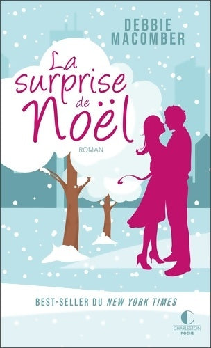 Livrenpoche : La surprise de Noël - Debbie Macomber - Livre