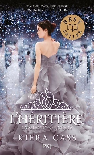 Livrenpoche : La Sélection Tome IV : L'héritière - Kiera Cass - Livre