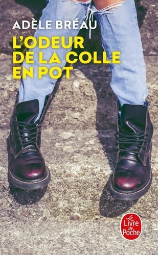 Livrenpoche : L'odeur de la colle en pot - Adèle Bréau - Livre