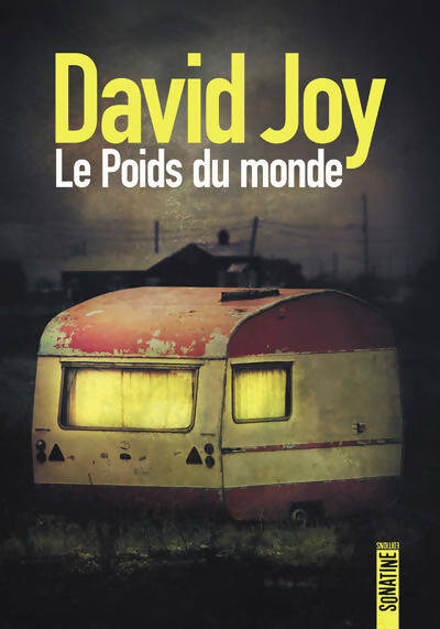 Livrenpoche : Le Poids du monde - David Joy - Livre