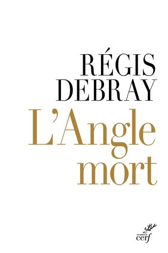Livrenpoche : L'angle mort - Régis Debray - Livre