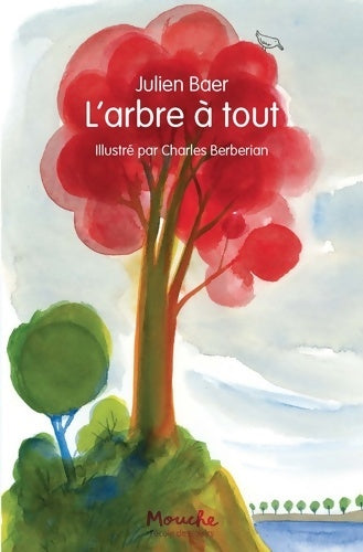 Livrenpoche : L'Arbre A Tout - Julien Baer - Livre