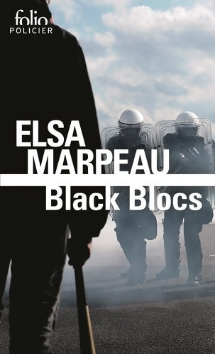Livrenpoche : Black Blocs - Elsa Marpeau - Livre