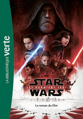 Livrenpoche : Star Wars - Episode VIII - les derniers jedi - le roman du film - Lucasfilm - Livre
