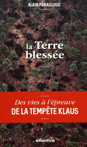 Livrenpoche : LA TERRE BLESSEE - Version poche - Alain Paraillous - Livre
