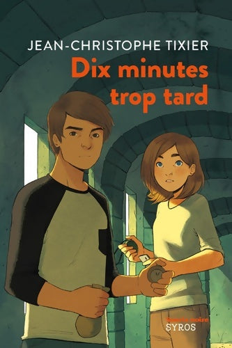 Livrenpoche : Dix minutes trop tard - Jean-Christophe Tixier - Livre
