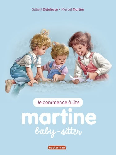 Livrenpoche : Martine baby-sitter : NE2017 - Gilbert Delahaye - Livre