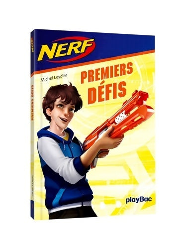 Livrenpoche : Nerf - premiers défis Tome I - Michel Leydier - Livre