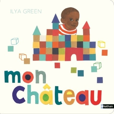 Livrenpoche : Mon château - Ilya Green - Livre