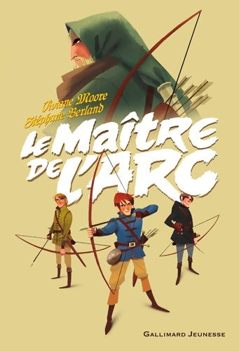 Livrenpoche : Le maître de l'arc - Stéphane Berland - Livre