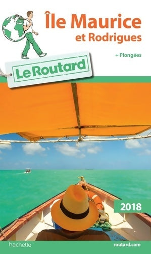 Livrenpoche : Guide du Routard Ile Maurice et Rodrigues 2018 : + plongées - Collectif - Livre